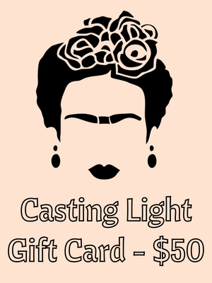 
                  
                    Casting Light - Gift Card
                  
                